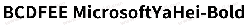 BCDFEE MicrosoftYaHei-Bold字体转换